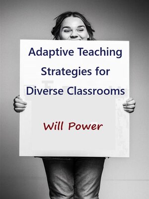 cover image of Adaptive Teaching Strategies for Diverse Classrooms